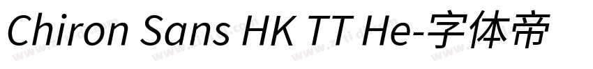 Chiron Sans HK TT He字体转换